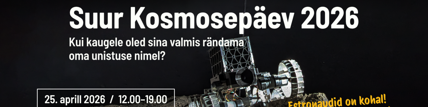 Suur Kosmosepäev 2026 kutsub avastama universumi saladusi
