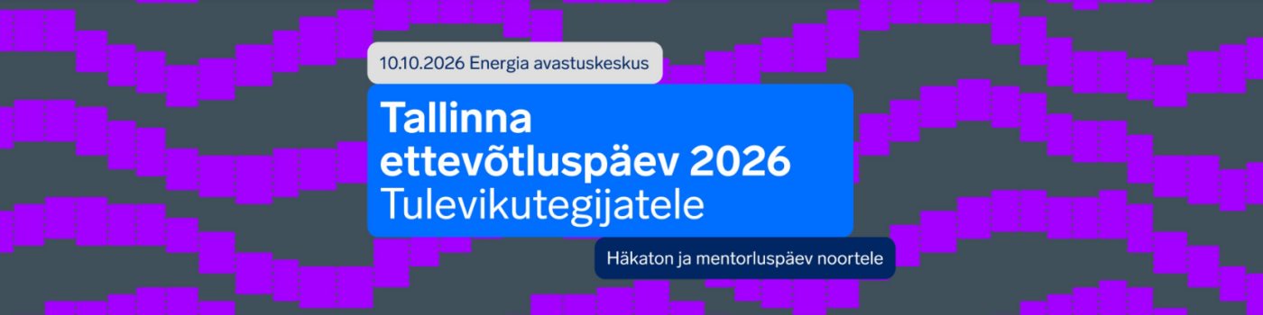 💡 Sul on idee, kuidas Tallinn võiks olla parem linn? Auhinnafond 3000 eurot, registreeru hiljemalt 6.10.2026!